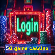 5G game cassino